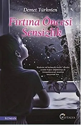 Fırtına Öncesi Sensizlik kitabının kapağı