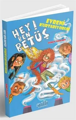 Hey! Ben Betüş – Evreni Kurtarıyorum kitabının kapağı