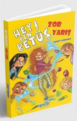 Hey Ben Betüş – Zor Yarış kitabının kapağı